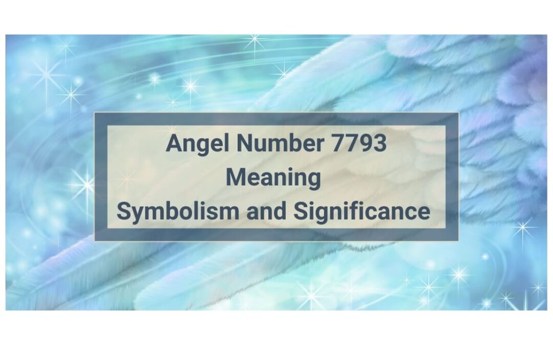 Angel Number 7793