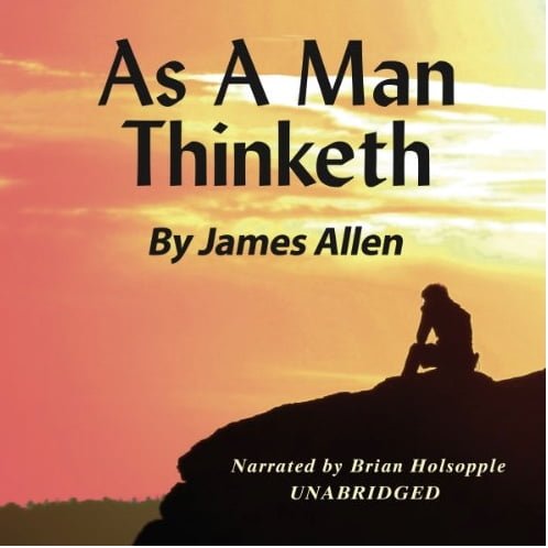 As a man thinketh