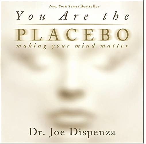 You are the placebo