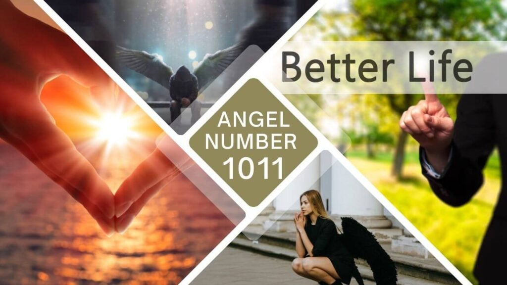 Angel Number 1011 Meaning The Power Of Angelic Guidance